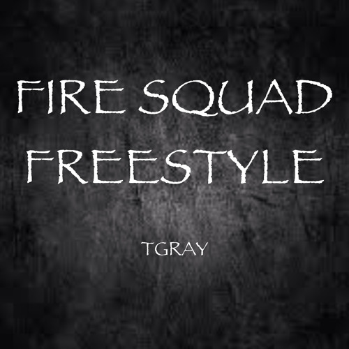 Fire Squad Freestyle