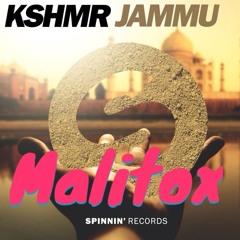 KSHMR - Jammu (Malitox Remix)