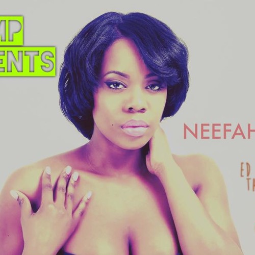 Neefah - Thinking Out Loud! (July 2015)
