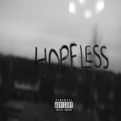 Hopeless [Prod. Trooh Hippi] - Tyler Peal ft. NOBULLSHIT & Alexander.