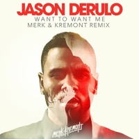 Jeson Derulo - Want To Want Me (Merk & Kremont Remix)[FREE DOWNLOAD=Buy]