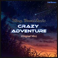 Crazy Adventure (Original Mix)