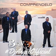 Bravos De Ojinaga - Compréndelo - (Single 2015)