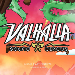VALHALLA SOUND CIRCUS 2015 (LIVE SET)