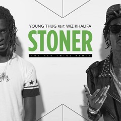 Young Thug Feat Wiz Khalifa - Stoner [TheNebTwins REMIX]