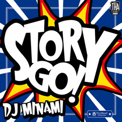 DJ MINAMI - STORY GO!