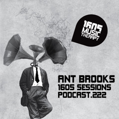 1605 Podcast 222 with Ant Brooks