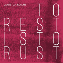 Louis La Roche - Excuses