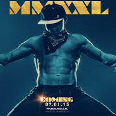 Magic Mike XXL Movie Review