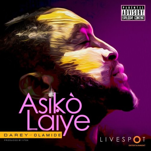 Asiko Laiye ft. Olamide