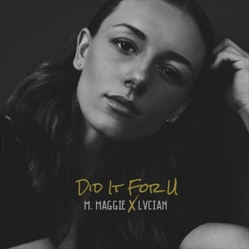 Did it for U (Prod. Lucian)