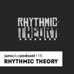Juno Plus Podcast 116:  Rhythmic Theory