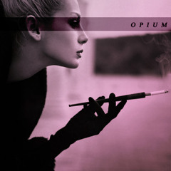 Opium