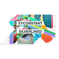 XY Constant - Silverlined (South Royston Remix)