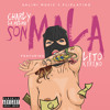Charly La Melma Son Mala Feat Lito Kirino Mp3