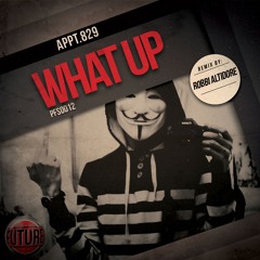 PFS0012 : Appt.829 - What Up (Robbi Altidore Remix)