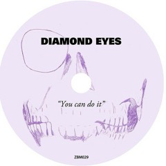 Diamond Eyes - You Can Do It (AVERNO Remix) - Zombie Musik (Snippet)