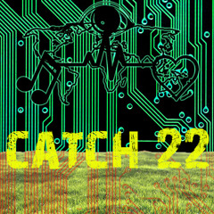 Catch 22 - Philosophyx [Prod. By Kurioo]