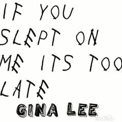 Drake - Know Yourself - (Gina Lee Freestyle)