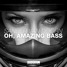 Oh, Amazing Bass (LOUDER Remix)