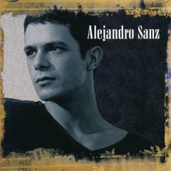 La Fuerza del Corazón -_- Alejandro Sanz - 1995