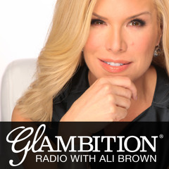 Cindy Gallop, Founder of “Make Love Not Porn”, on Glambition Radio with Ali Brown