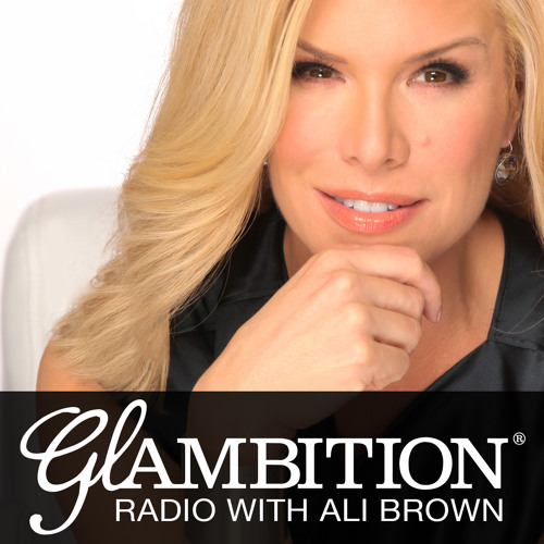 Cindy Gallop, Founder of “Make Love Not Porn”, on Glambition Radio with Ali Brown