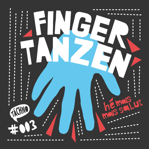 TAECH003 - Finger Tanzen - Tous Des Saints (Snippet)
