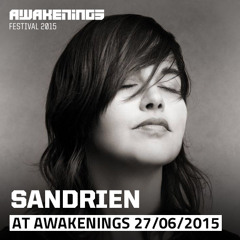 Sandrien @ Awakenings Festival 2015 Day One