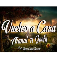 Vuelvo A Casa Ft Goofy
