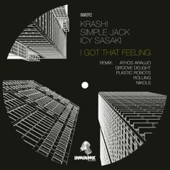 Icy Sasaki, KRASH!, Simple Jack - I Got That Feeling (Original Mix)[INMINIMAX] OUT NOW***