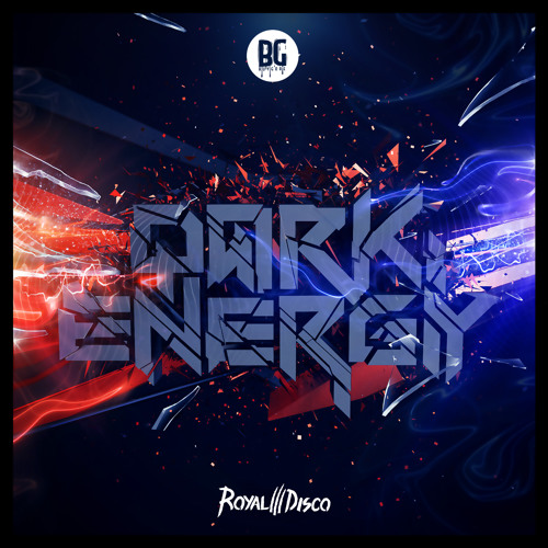 Royal Disco - Dark Energy