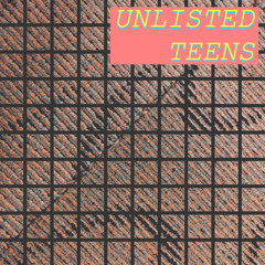 Unlisted Teens (demo)