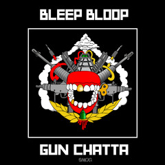 Bleep Bloop - Gun Chatta EP [SMOG068]