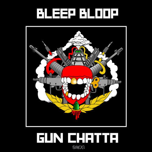 Bleep Bloop - Gun Chatta  [SMOG068]
