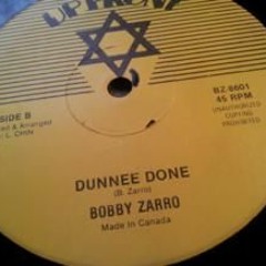 Bobby Zarro - Dunnee Done