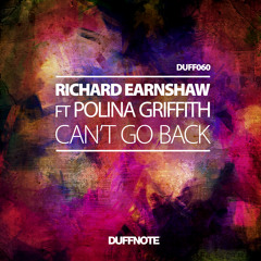 Richard Earnshaw Ft Polina Griffith - Can't Go Back - Club Mix - CLIP