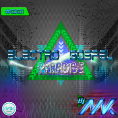 Electro Gospel Paradise(djmk)