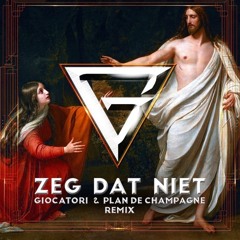 Lil Kleine & Ronnie Flex - Zeg Dat Niet (Giocatori & Plan De Champagne Remix)