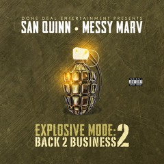 San Quinn & Messy Marv - How I Came Up