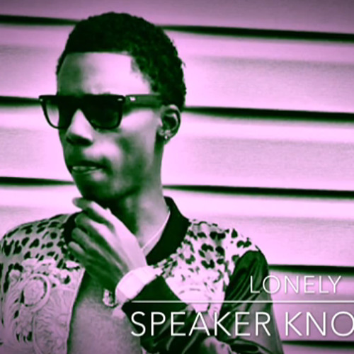 Stream Speaker Knockerz Lonely [Chopped and Slopped] by Kim.Maui