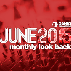 DANIO - A Monthly Look Back - June 2015