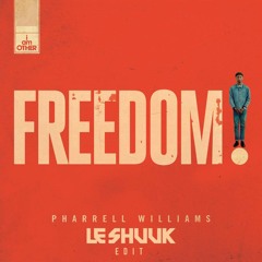 Pharrell Williams - Freedom ( Le Shuuk Club Edit)