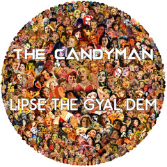 The Candyman - Lipse The Gyal Dem Mixtape