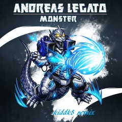Andreas Legato - Monster - kiddk8rmx