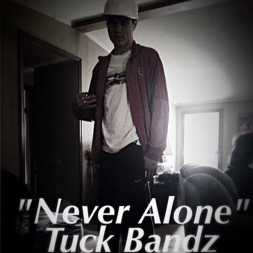 Stream Tuck Bandz Never Alone by Cashout On Site #COS | Listen online ...