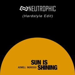 Sun Is Shining (Neutrophic Hardstyle Edit)