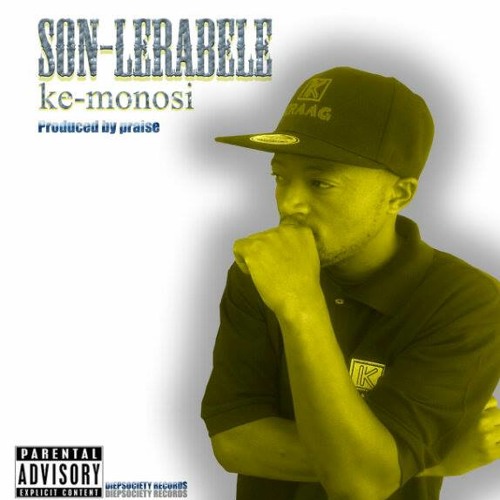 Son Lerabele - Ke Monosi(prod By Praise)