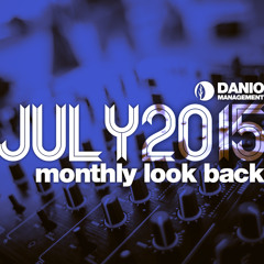 DANIO - A Monthly Look Back - July 2015