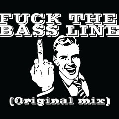 Jamie Luk - Fuck The Bass Line ( Original Mix )